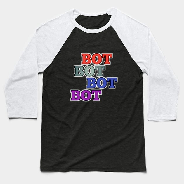 Bot Baseball T-Shirt by Menu.D